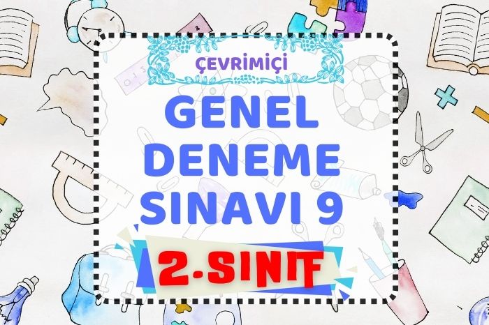 2. SINIF DENEME SINAVI 9